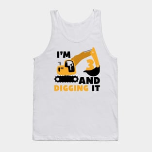 I'm 3 and Digging it Funny 3rd Birthday Excavator Kids Tank Top